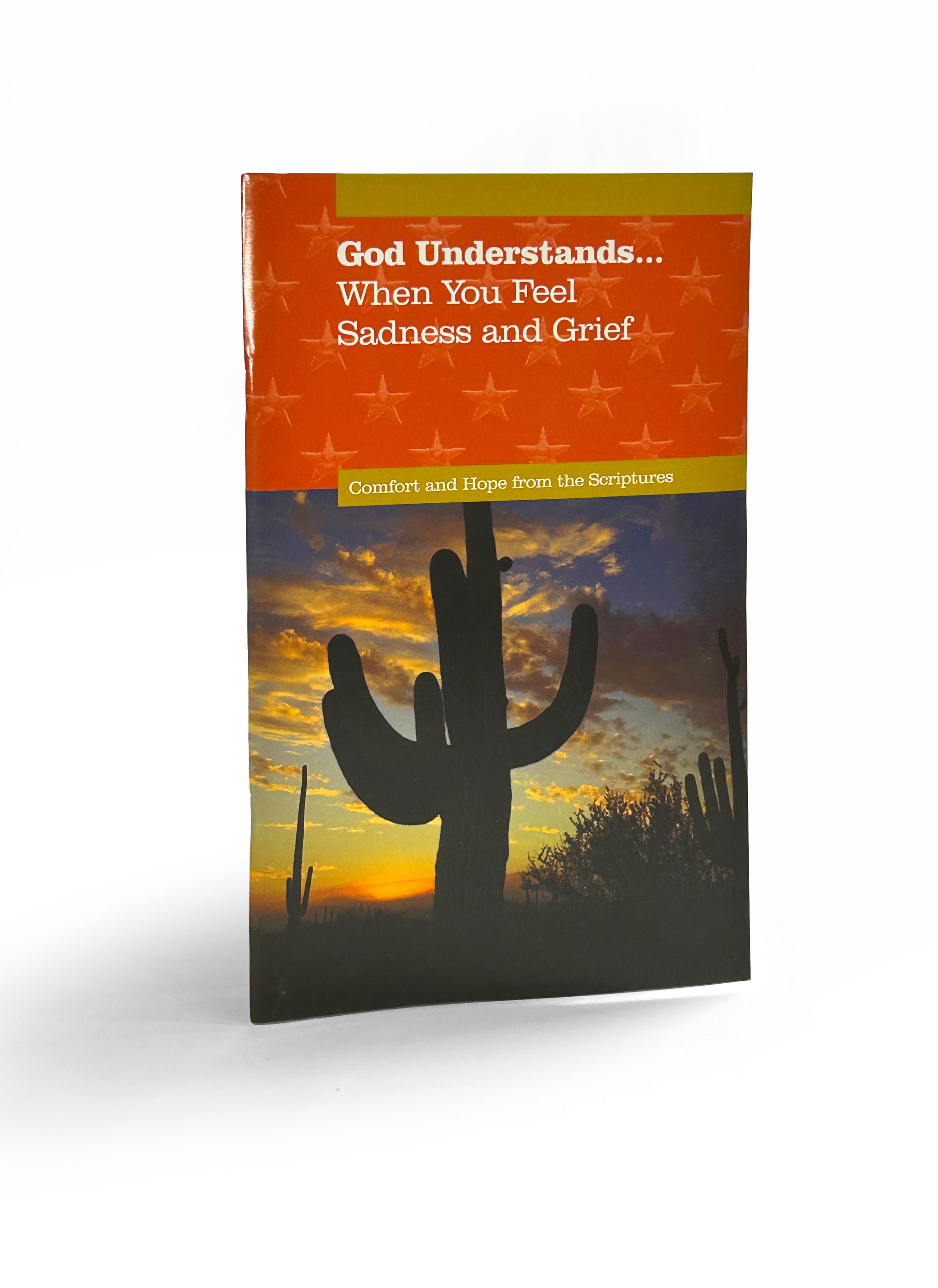 God Understands Sadness & Grief (Large Print)