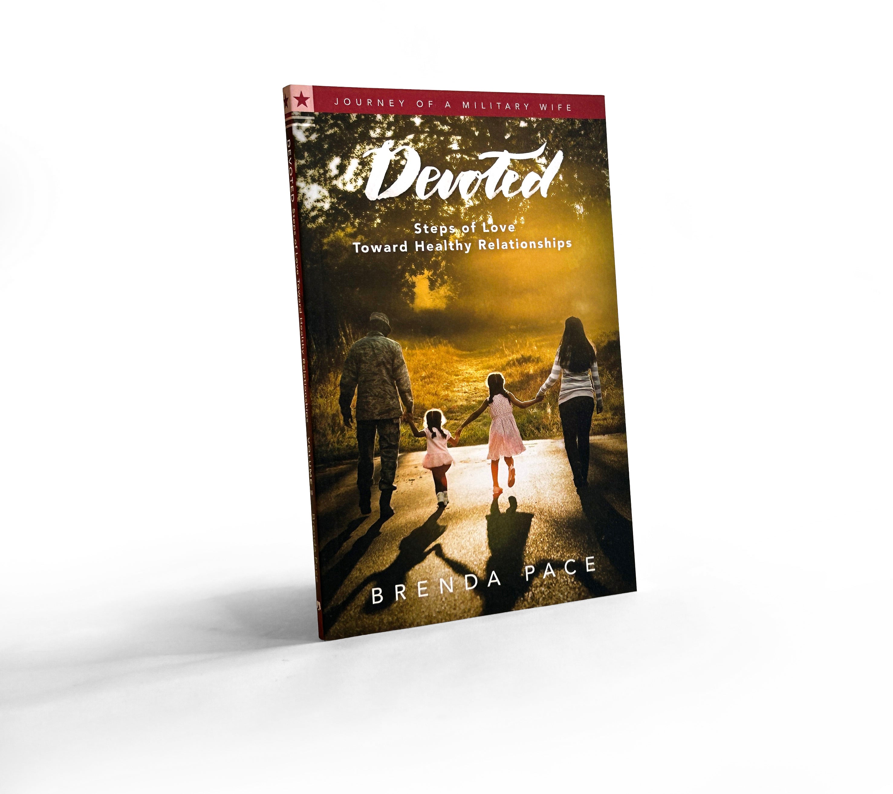 Journey of a Military Wife: Vol 2 Devoted