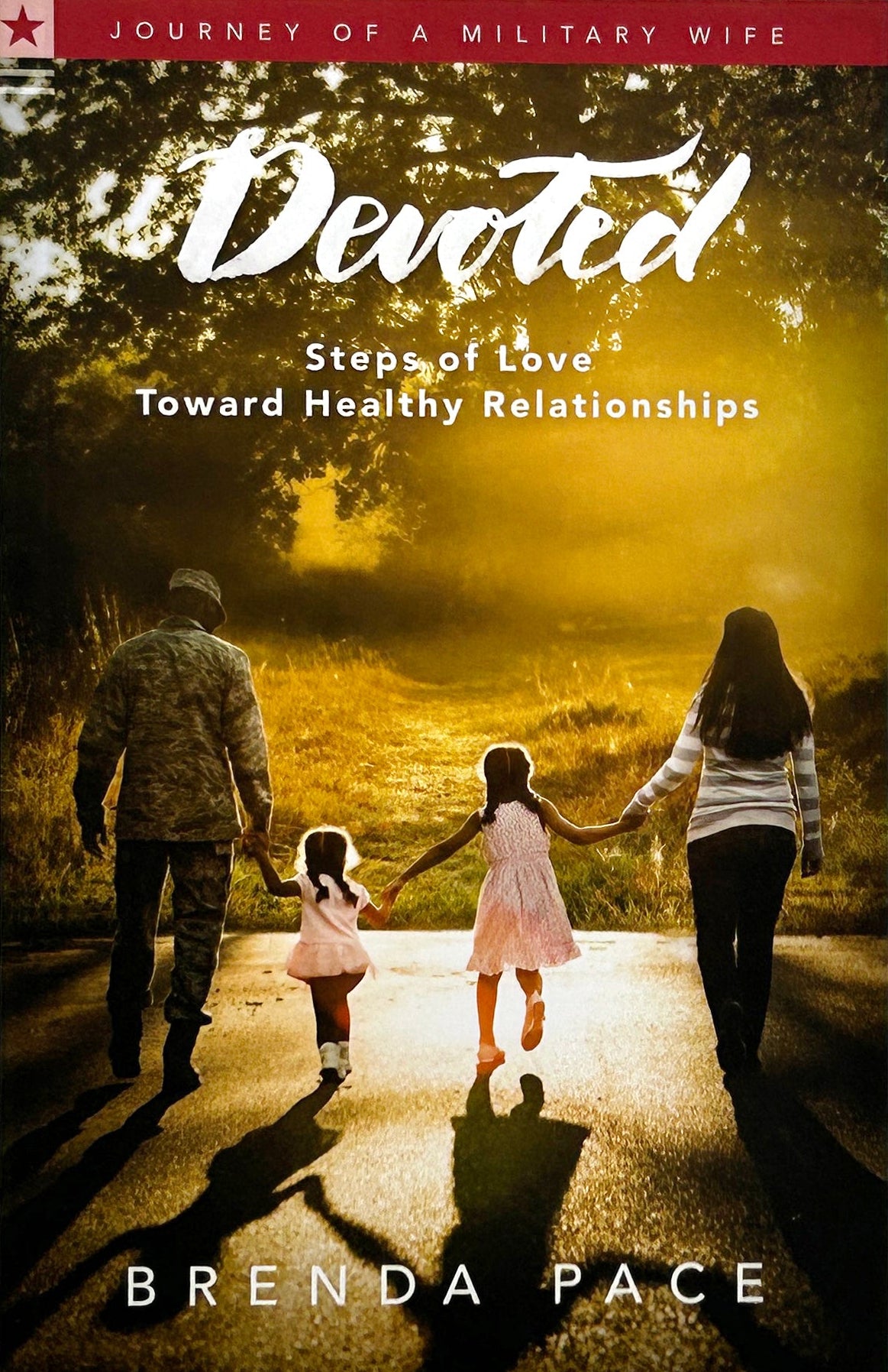 Journey of a Military Wife: Vol 2 Devoted